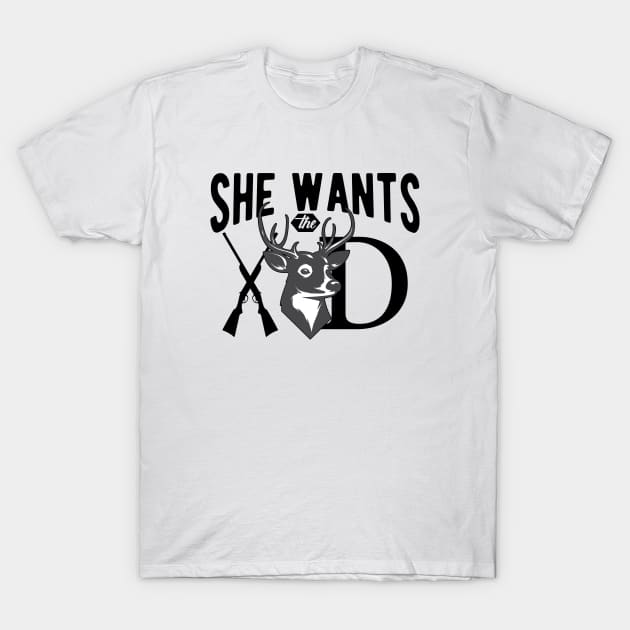 Deer Hunting - She wants the deer T-Shirt by KC Happy Shop